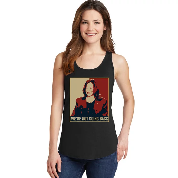 WeRe Not Going Back 2024 American Election Democracy Ladies Essential Tank