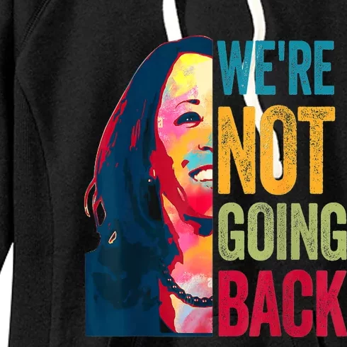 WeRe Not Going Back Women's Fleece Hoodie