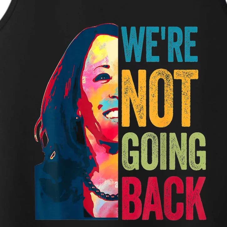 WeRe Not Going Back Performance Tank