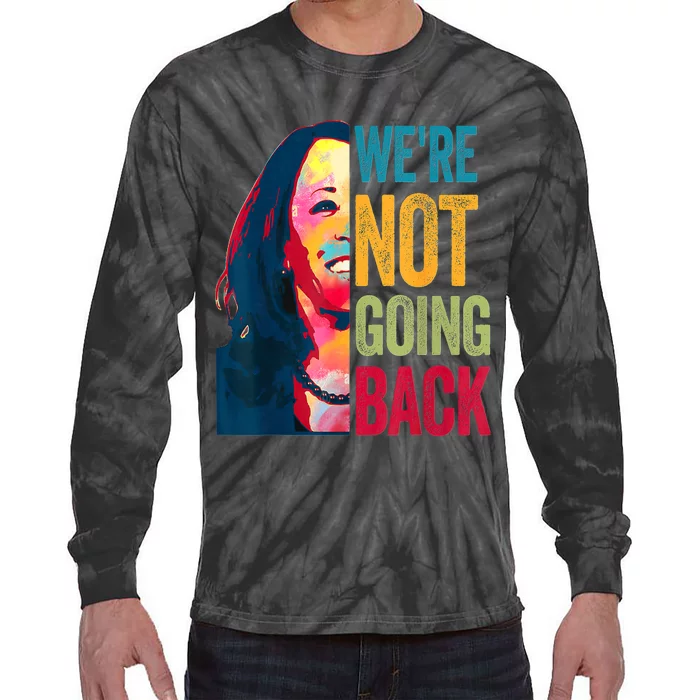 WeRe Not Going Back Tie-Dye Long Sleeve Shirt