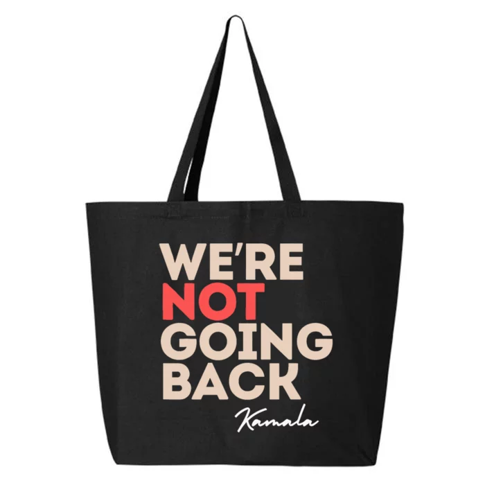 WeRe Not Going Back 25L Jumbo Tote