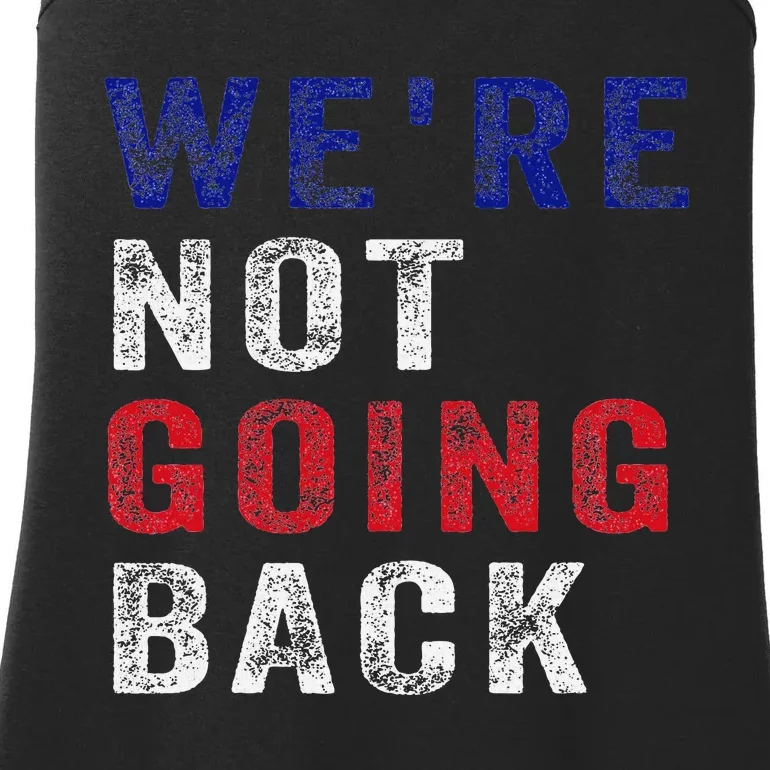 WeRe Not Going Back Ladies Essential Tank