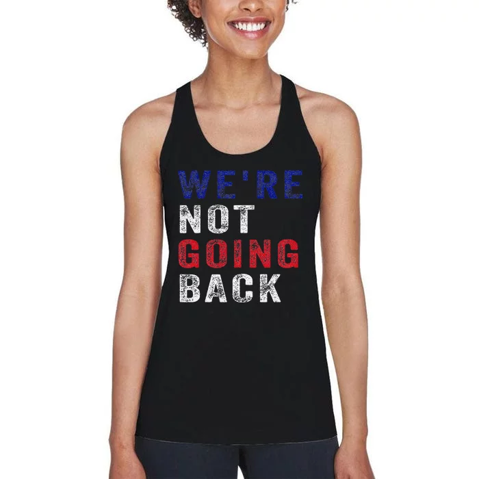 WeRe Not Going Back Women's Racerback Tank