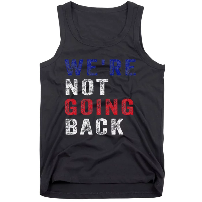 WeRe Not Going Back Tank Top