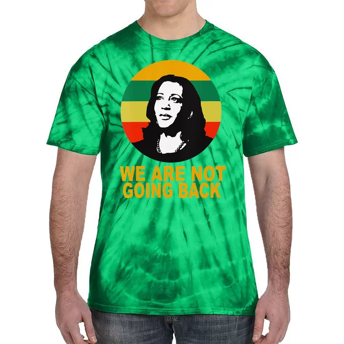 WeRe Not Going Back Vote For 2024 President Kamala Harris V Neck Tie-Dye T-Shirt