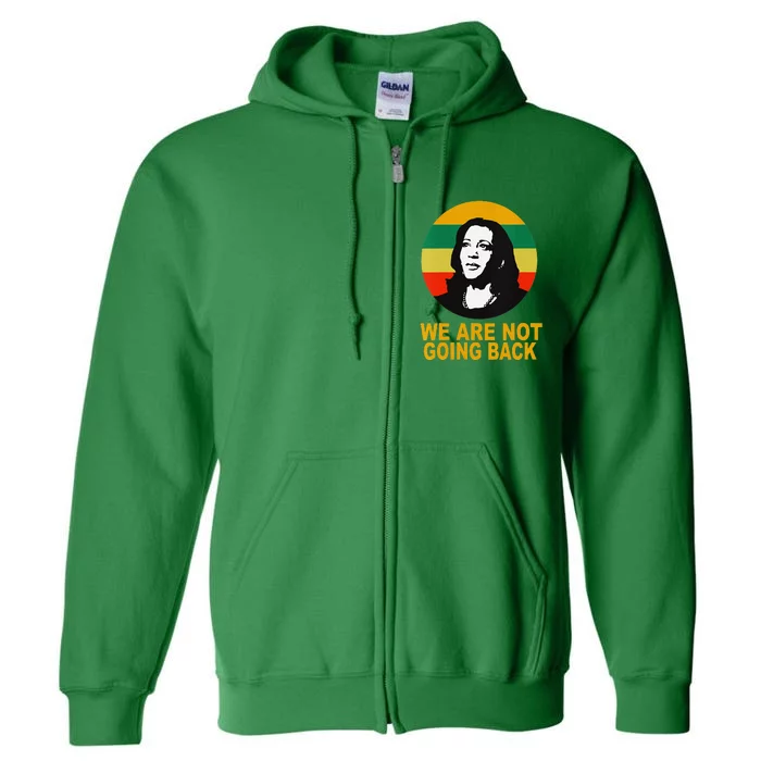 WeRe Not Going Back Vote For 2024 President Kamala Harris V Neck Full Zip Hoodie