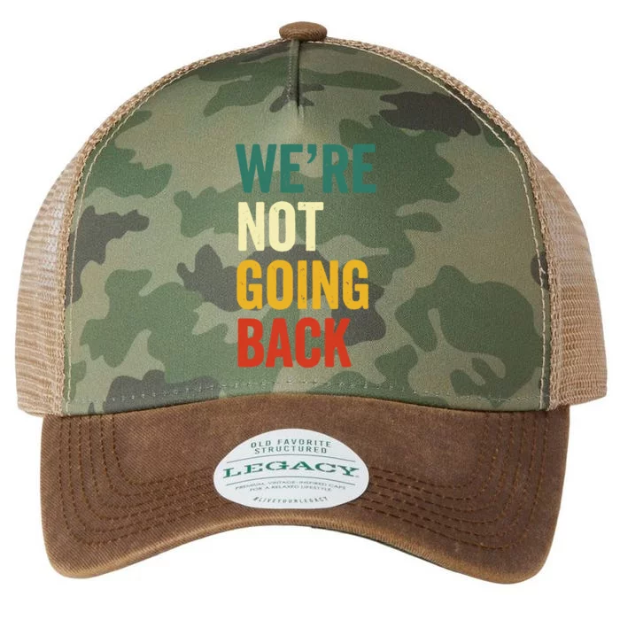 WeRe Not Going Back Vote For 2024 President Vintage Harris Gift Legacy Tie Dye Trucker Hat