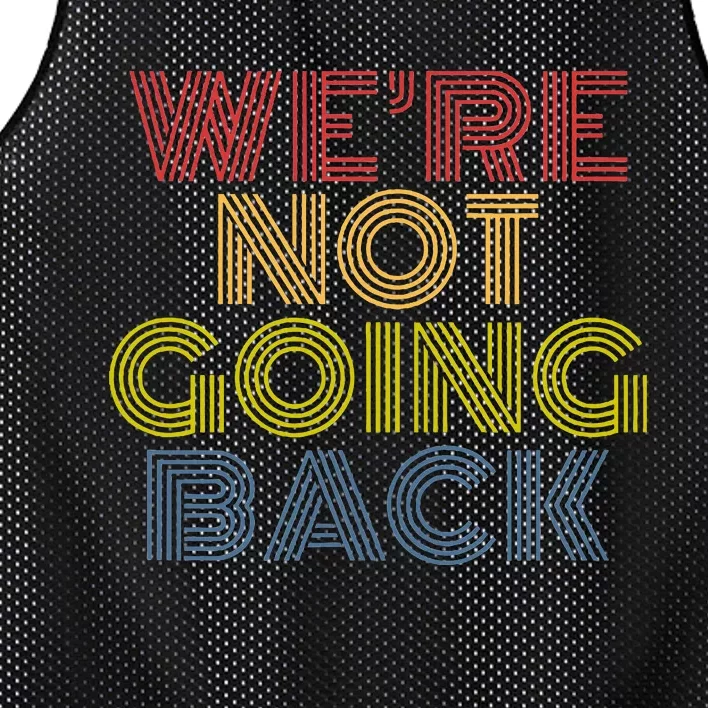 WeRe Not Going Back Mesh Reversible Basketball Jersey Tank