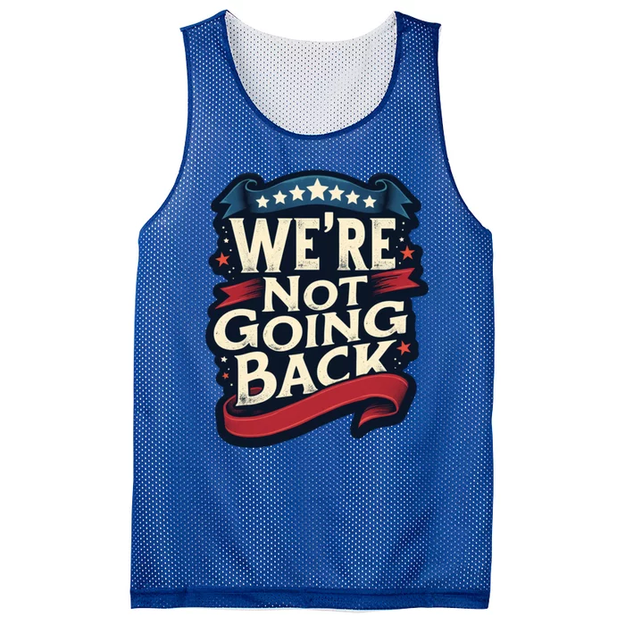 WeRe Not Going Back Vote For 2024 Gift Mesh Reversible Basketball Jersey Tank