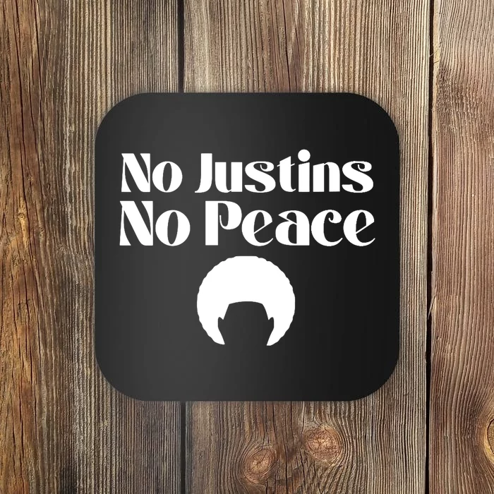 Wo No Justins No Peace Three Tennessee Freedom of Speech Coaster