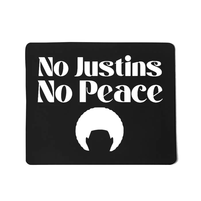 Wo No Justins No Peace Three Tennessee Freedom of Speech Mousepad