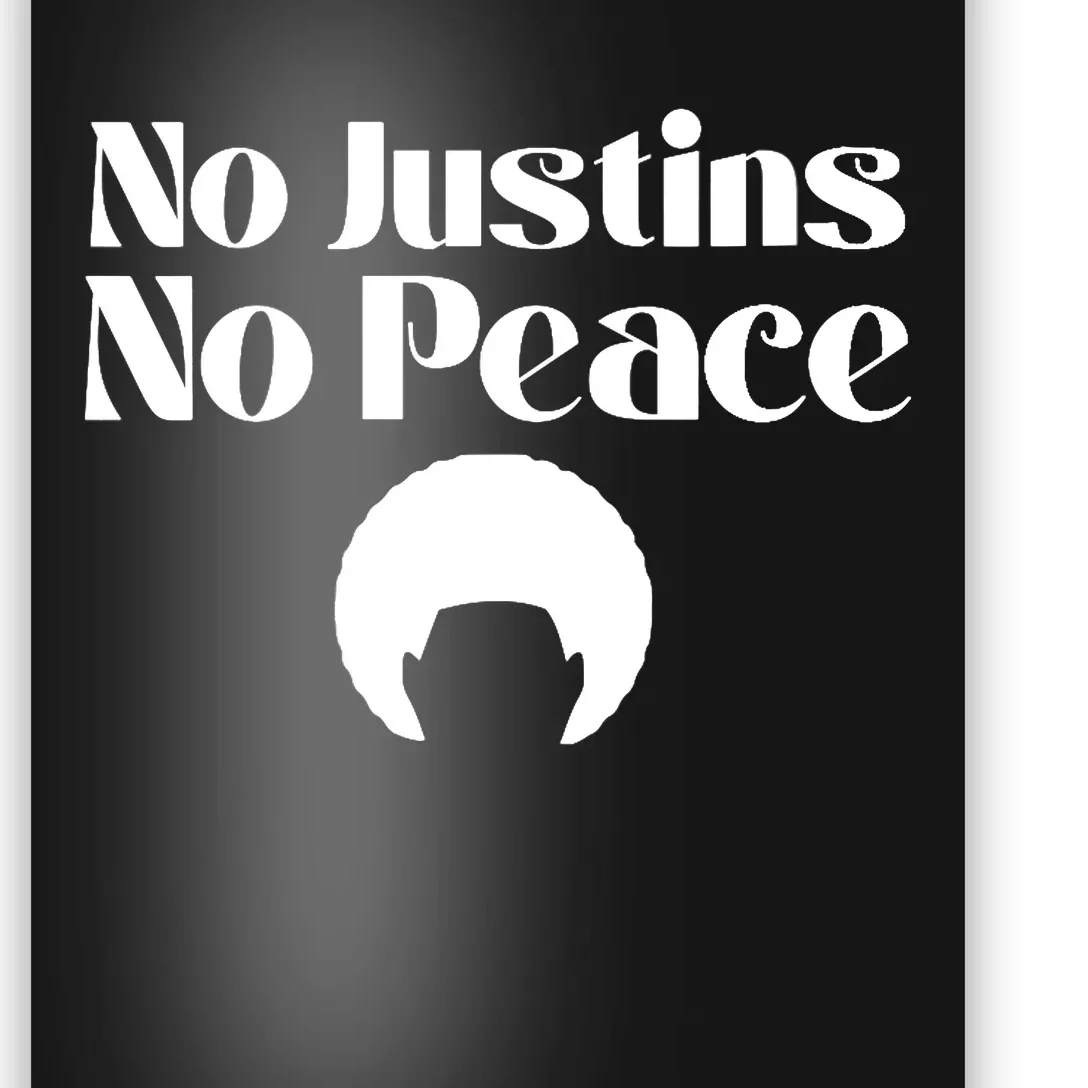 Wo No Justins No Peace Three Tennessee Freedom of Speech Poster