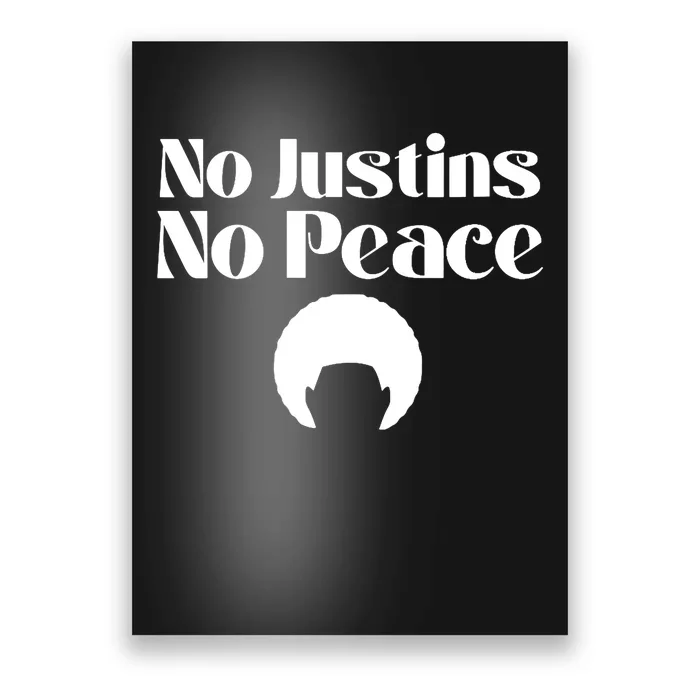 Wo No Justins No Peace Three Tennessee Freedom of Speech Poster