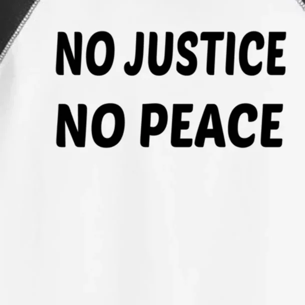 Wo's No Justice No Peace Gift Toddler Fine Jersey T-Shirt