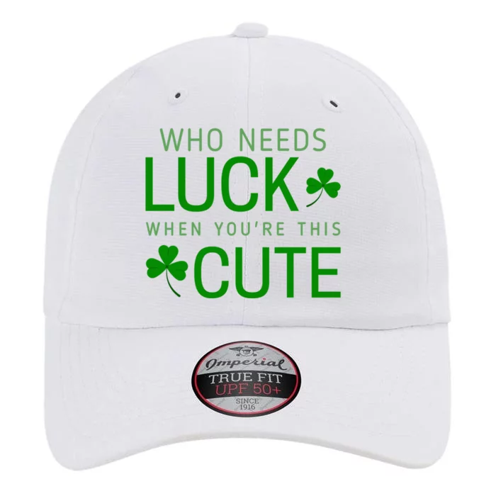 Who Needs Luck When You're This Cute St. Patrick’s Day The Original Performance Cap