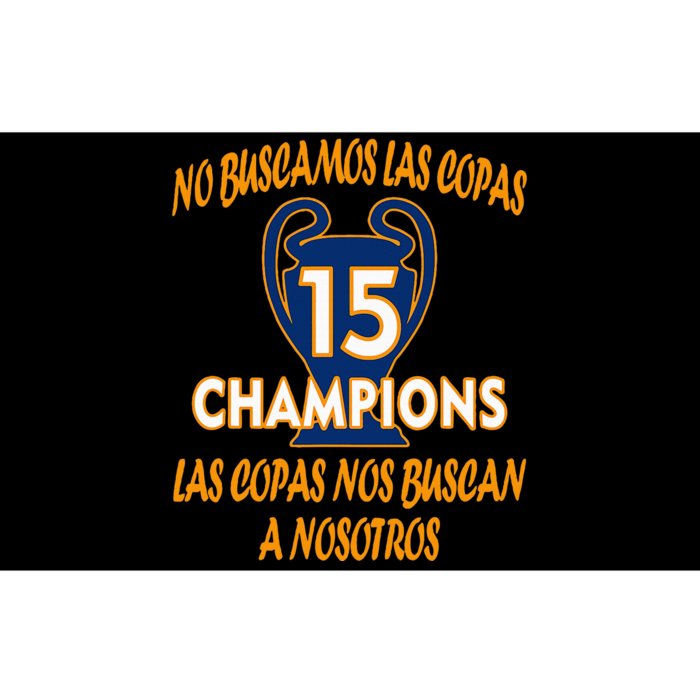 WeRe Not Looking For The Cups. 15 Times Champions Bumper Sticker