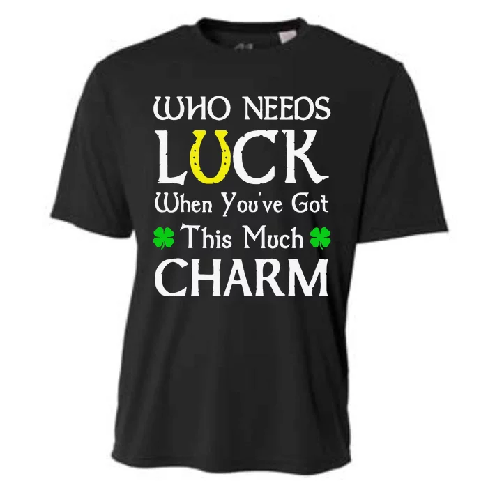 Who Needs Luck When You've Gothis Much Charm Cooling Performance Crew T-Shirt