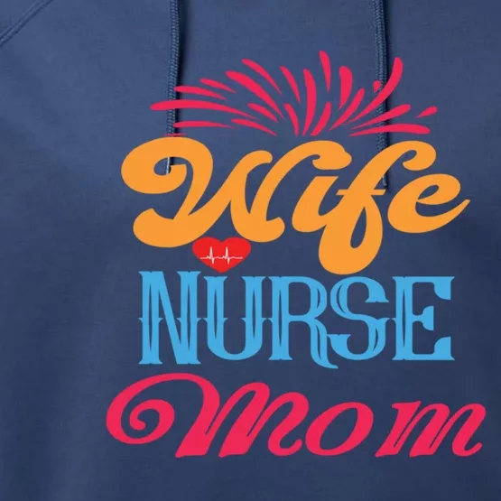 Wife Nurse Mom Cute Gift Nurses Rn Nurse Gift Performance Fleece Hoodie