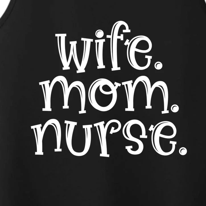 Wife Nurse Mom Gift Wife Mom Nurse Gift Performance Tank