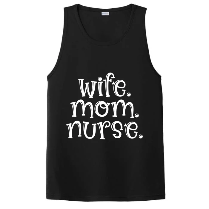 Wife Nurse Mom Gift Wife Mom Nurse Gift Performance Tank