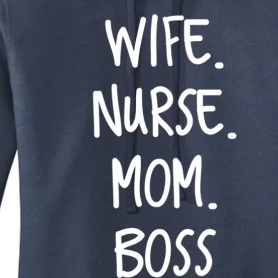 Wife Nurse Mom Boss Gift Women's Pullover Hoodie