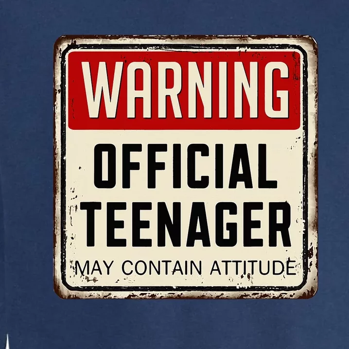 Warning Nager May Contain Attitude 13th Birthday Garment-Dyed Sweatshirt