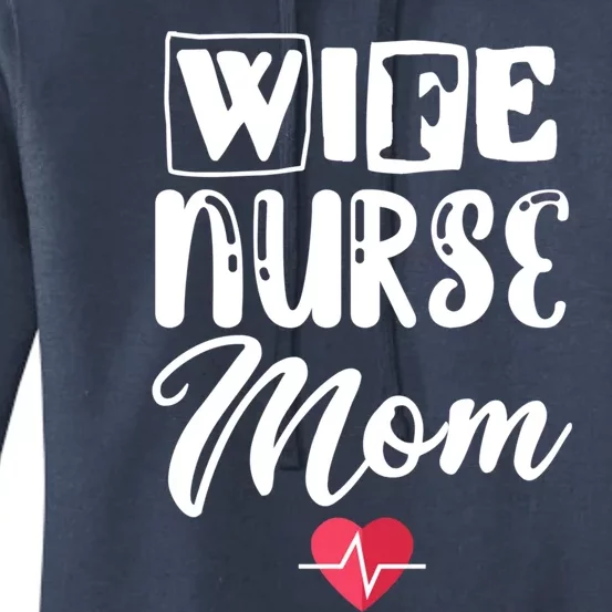 Wife Nurse Mom Nursing Appreciation Gift Women's Pullover Hoodie