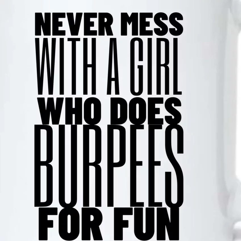 Wo Never Mess With A Who Does Burpees Fun Exercise Cute Gift Black Color Changing Mug