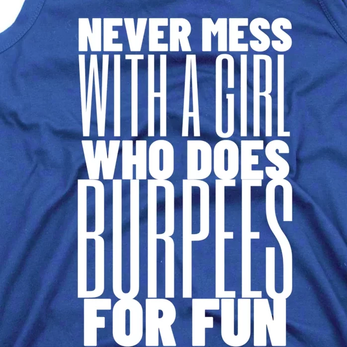 Wo Never Mess With A Who Does Burpees Fun Exercise Cute Gift Tank Top