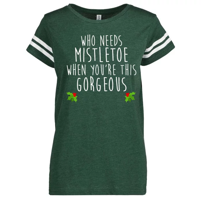 Who Need Mistletoe When You're This Gorgeous Enza Ladies Jersey Football T-Shirt