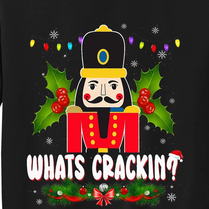 What’Scrackin Nutcracker Merry Christmas Sweatshirt