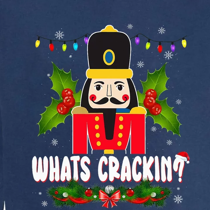 What’Scrackin Nutcracker Merry Christmas Garment-Dyed Sweatshirt