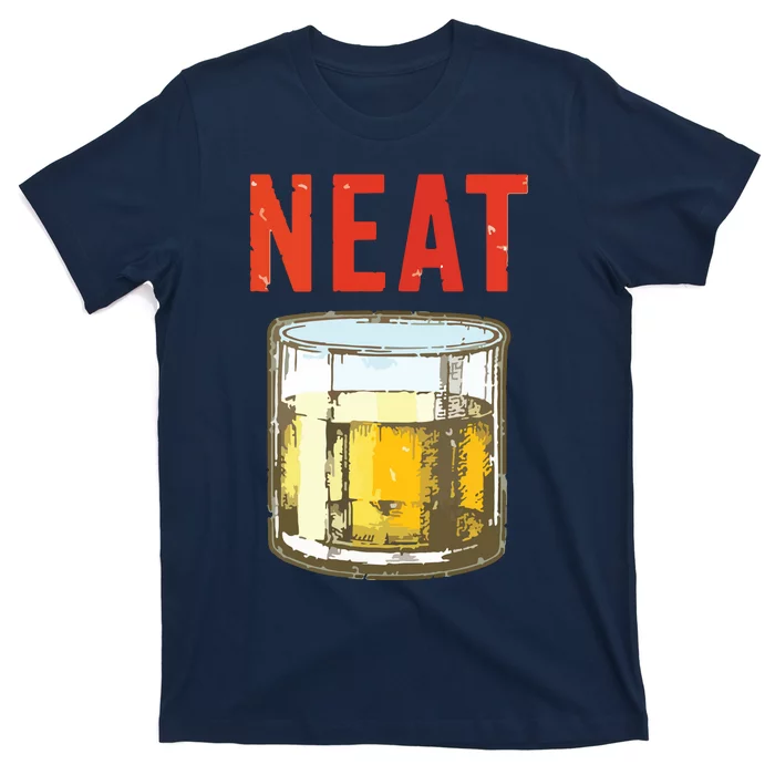 Whiskey Neat Old Fashioned Scotch And Bourbon Drinkers T-Shirt