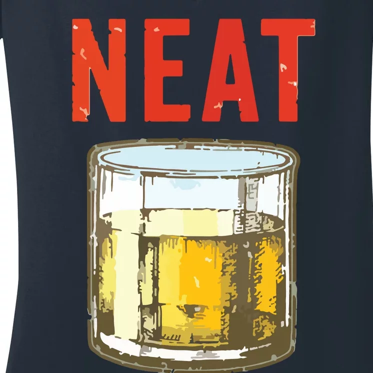 Whiskey Neat Old Fashioned Scotch And Bourbon Drinkers Women's V-Neck T-Shirt