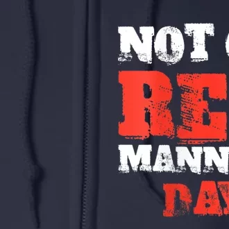 Womens Not On Rex Manning Day Loves Funny Quote VNeck Full Zip Hoodie