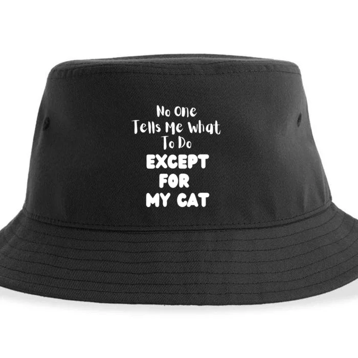 Wo No One Tells Me What To Do Except For My Cat Pet Humor Sustainable Bucket Hat