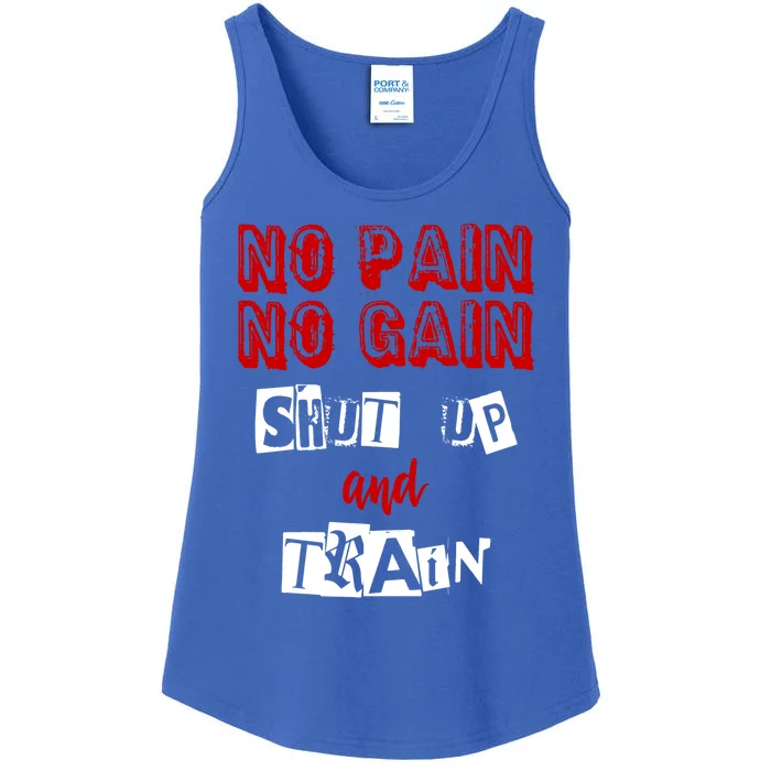 Workougift No Pain No Gain Shut Up And Train Gym Gift Cool Gift Ladies Essential Tank