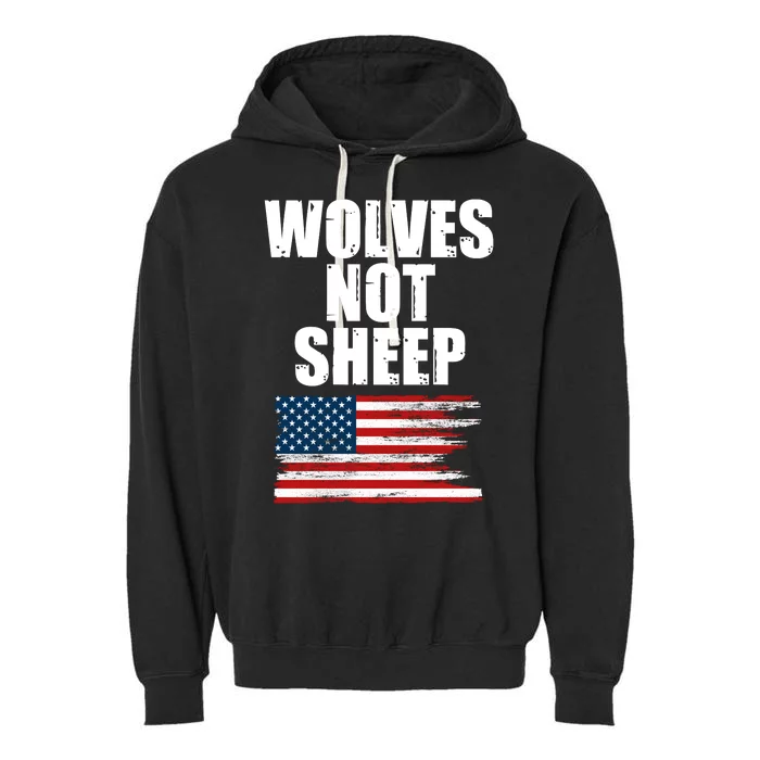 Wolves Not Sheep Distressed American USA Flag Garment-Dyed Fleece Hoodie