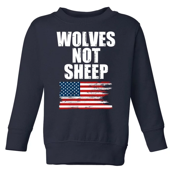 Wolves Not Sheep Distressed American USA Flag Toddler Sweatshirt