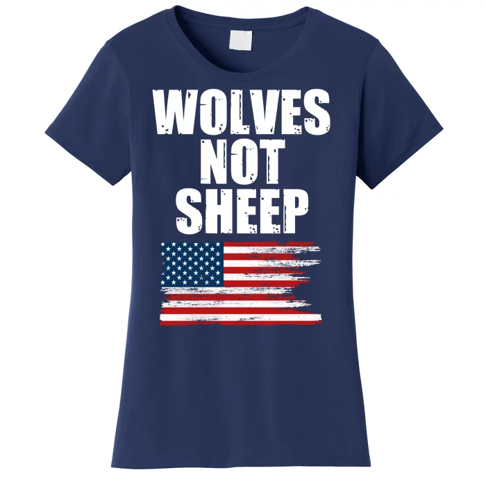 Wolves Not Sheep Distressed American USA Flag Women's T-Shirt