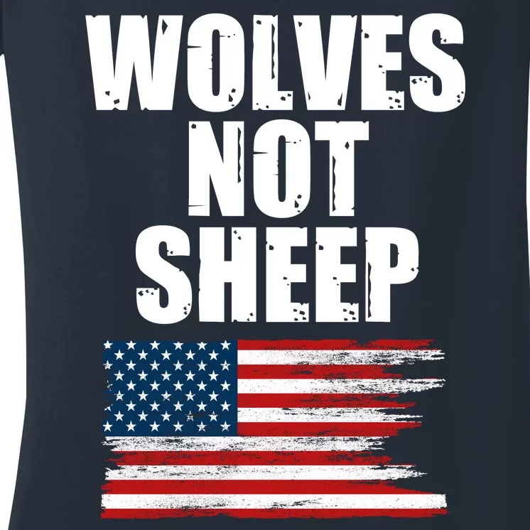 Wolves Not Sheep Distressed American USA Flag Women's V-Neck T-Shirt