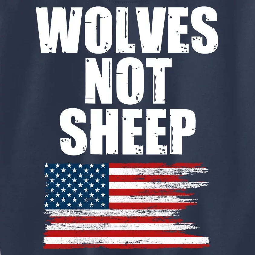 Wolves Not Sheep Distressed American USA Flag Kids Sweatshirt