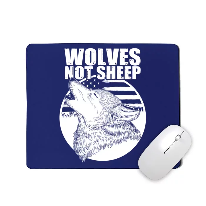 Wolves Not Sheep Mousepad