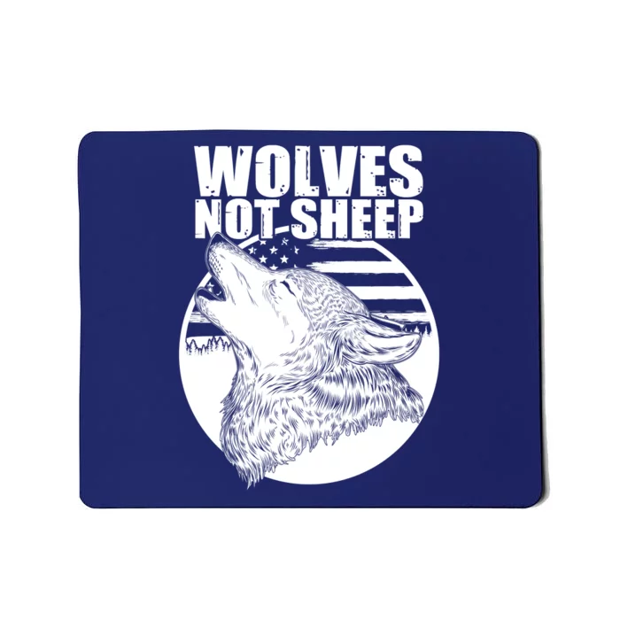 Wolves Not Sheep Mousepad