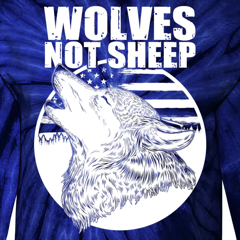 Wolves Not Sheep Tie-Dye Long Sleeve Shirt