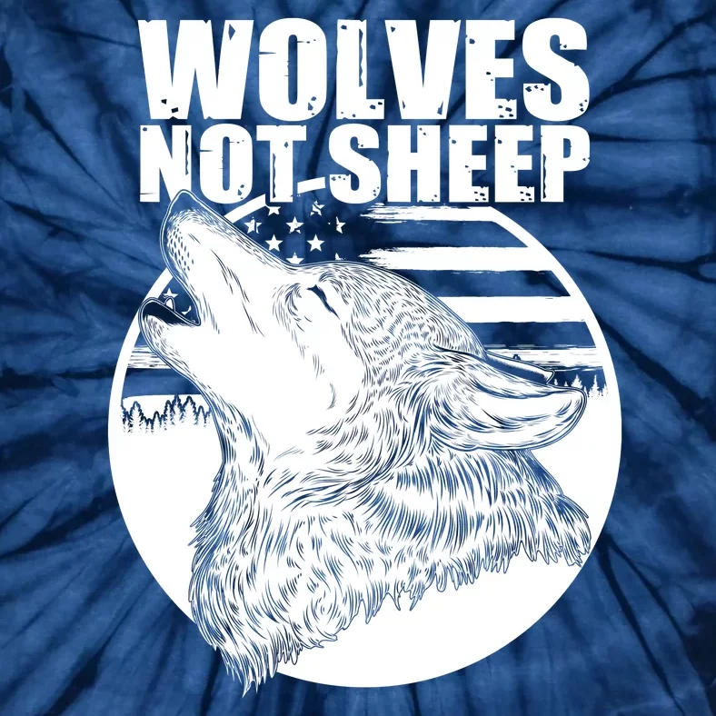 Wolves Not Sheep Tie-Dye T-Shirt