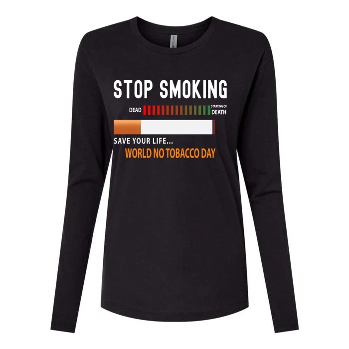 World No Tobacco Day Quit Smoking Funny Gift Womens Cotton Relaxed Long Sleeve T-Shirt