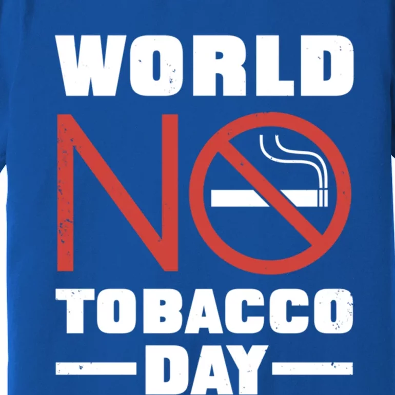 World No Tobacco Day: No Smoking Cool Gift Premium T-Shirt