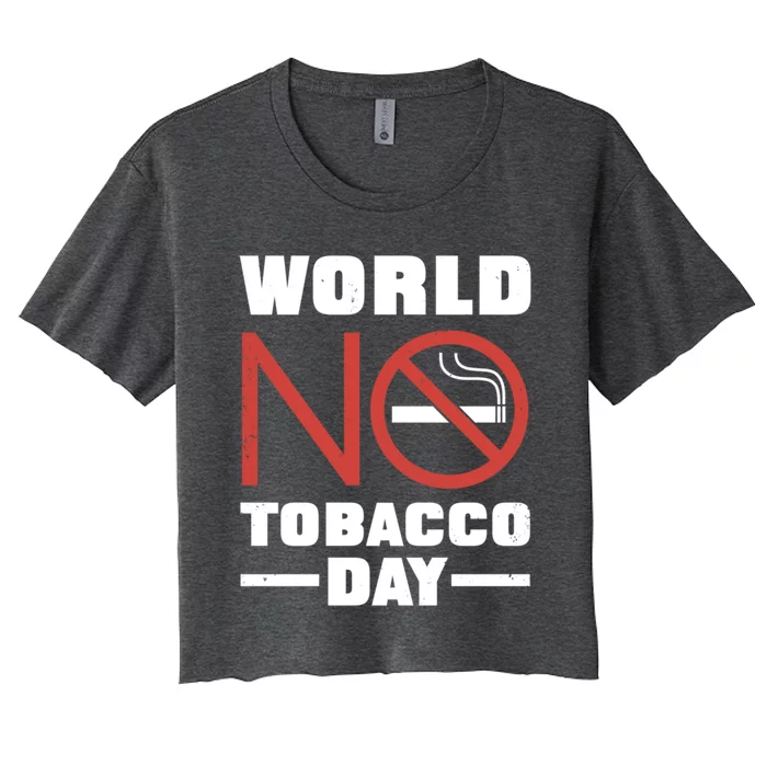 World No Tobacco Day: No Smoking Cool Gift Women's Crop Top Tee