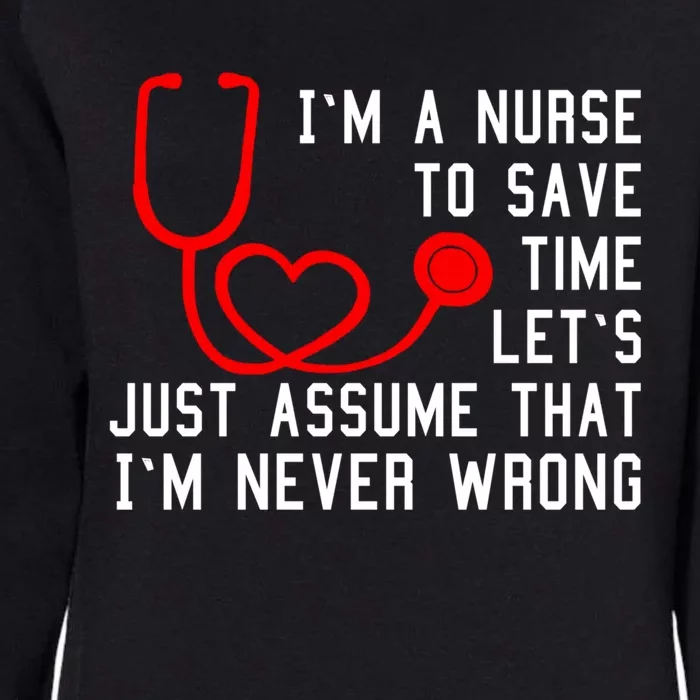 Wo Nurse To Save Time School Nurse Nursing Love Gift Womens California Wash Sweatshirt